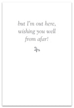Load image into Gallery viewer, Greeting Card - Feel Better - &quot;...wishing you well from afar!&quot;