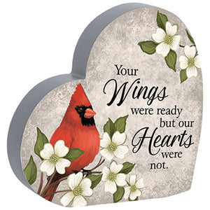 Cardinal Heart Sitter - "Your Wings were ready..."