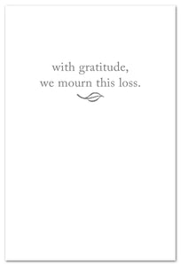 Greeting Card - Condolence - "Proud, Brave, True"