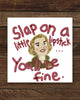 Book - "Slap on a Little Lipstick...You'll Be Fine"
