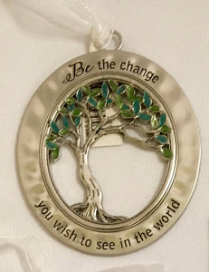 Ornament ~ Blessings of Life Tree "Be the change..."