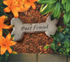 Garden Stone ~ Best Friend Bone