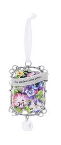 Ornament~Pansy "You are always..."