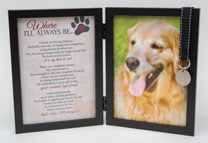 Pet Memorial Picture Frame - "Where I'll Always Be" - Collar Display - 5" X 7" Photo - 8" X 10" Frame